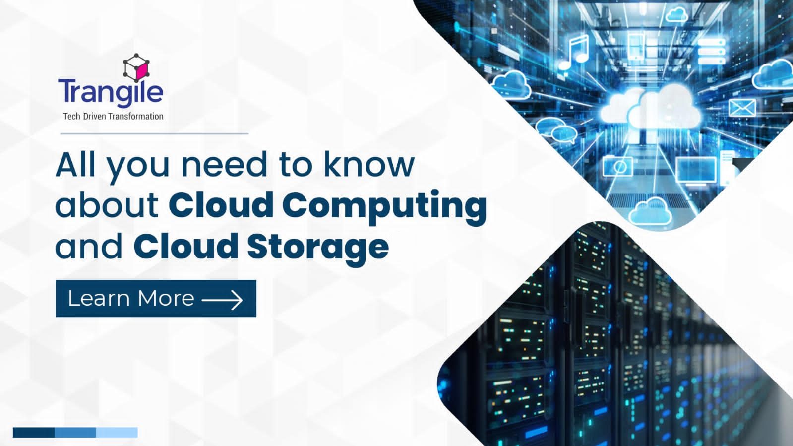 All you need to know about Cloud Computing and Cloud Storage