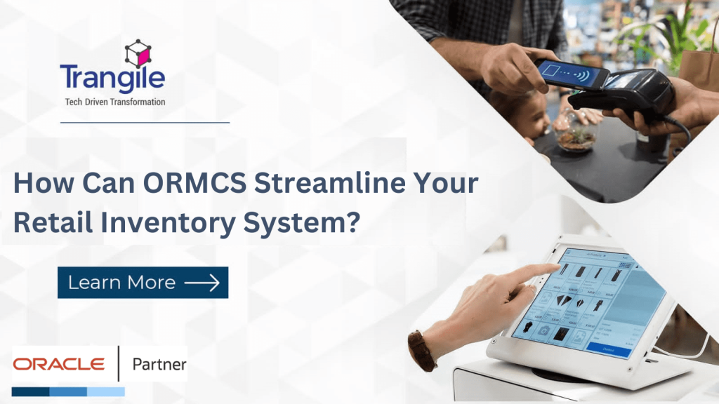 How-Can-ORMCS-Streamline-Your-Retail-Inventory-System