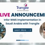 Trangile Goes Live in Saudi Arabia with Infor WMS: Revolutionizing Warehouse Operations